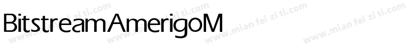 Bitstream Amerigo Medium字体转换